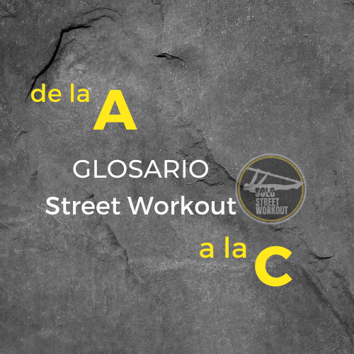 Glosario Street Workout parte 1